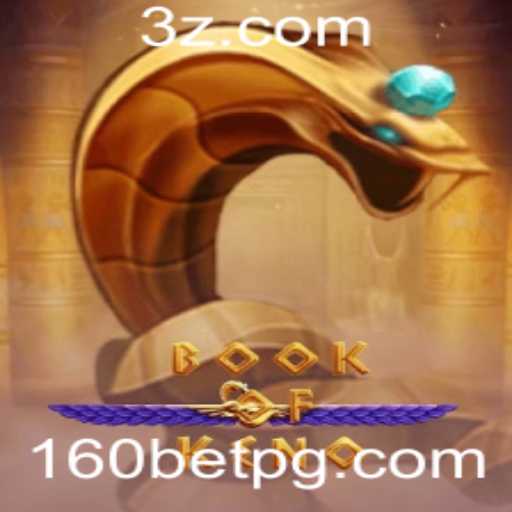 Descubra o Fascinante Mundo do BookOfKeno com 160bet